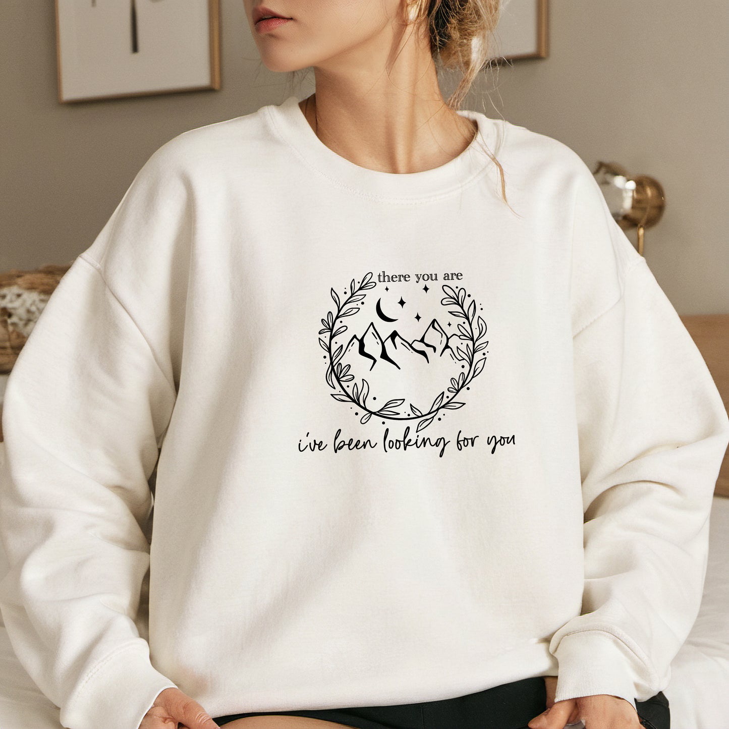 Sweatshirt "There You Are"