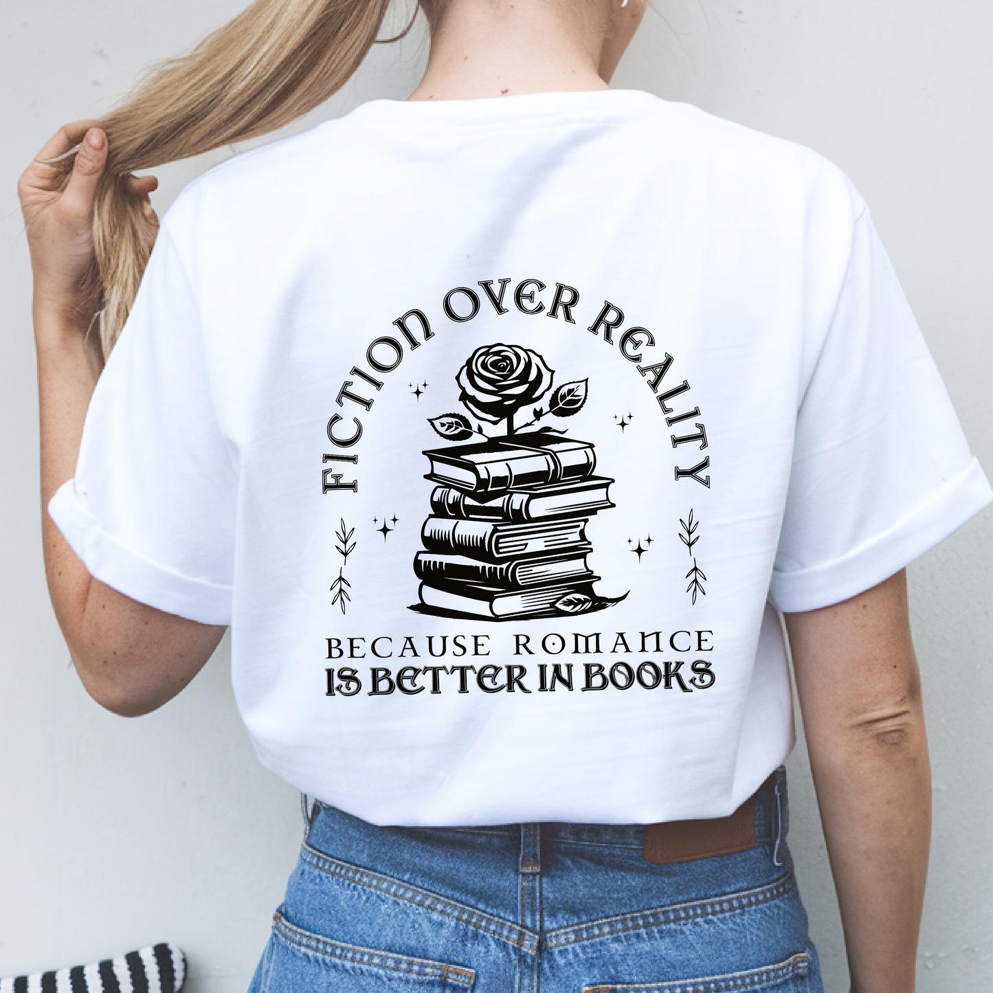 Shirt "Fiction over reality"