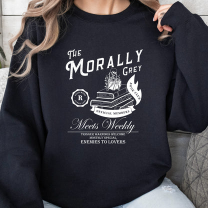 Sweatshirt "Morally Grey Club"